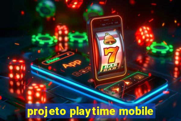 projeto playtime mobile